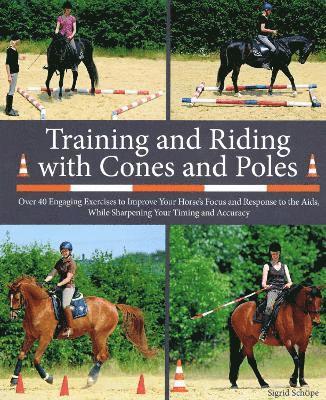 Training and Riding with Cones and Poles 1