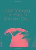 bokomslag Understanding the Horse's Skin and Coat