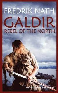 bokomslag Galdir - Rebel of the North