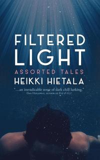 bokomslag Filtered Light - Assorted Tales