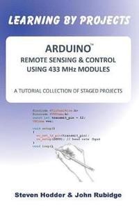 bokomslag Arduino Remote Sensing & Control Using 433 MHZ Modules
