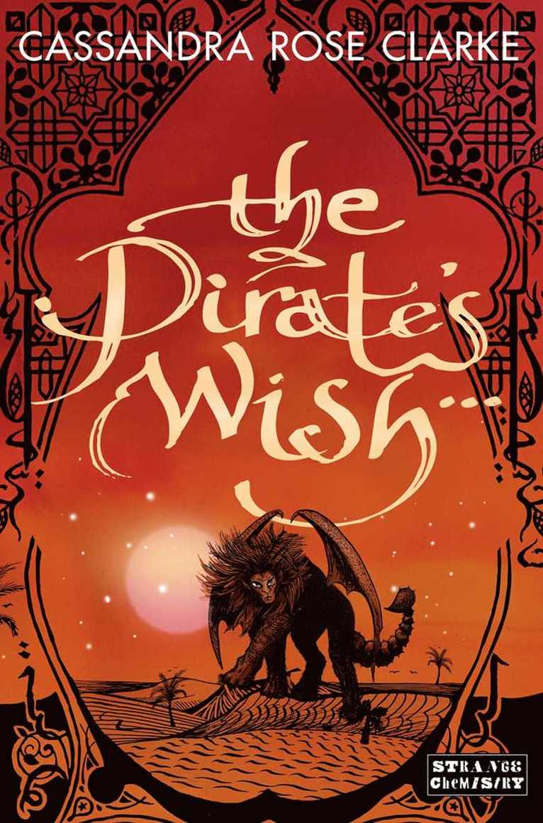 Cassandra Rose Clarke - Pirate's Wish, Häftad
