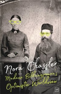 bokomslag Madame Bildungsroman's Optimistic Worldview