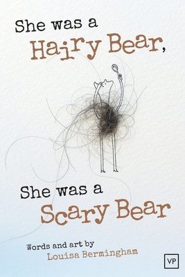 She Was a Hairy Bear, She Was a Scary Bear 1