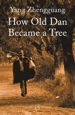 bokomslag How Old Dan Became a Tree