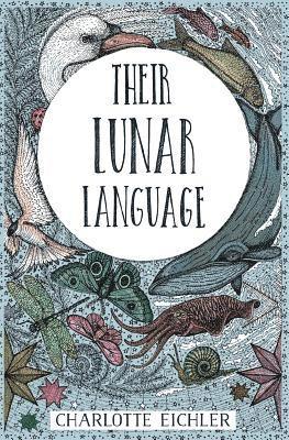 bokomslag Their Lunar Language