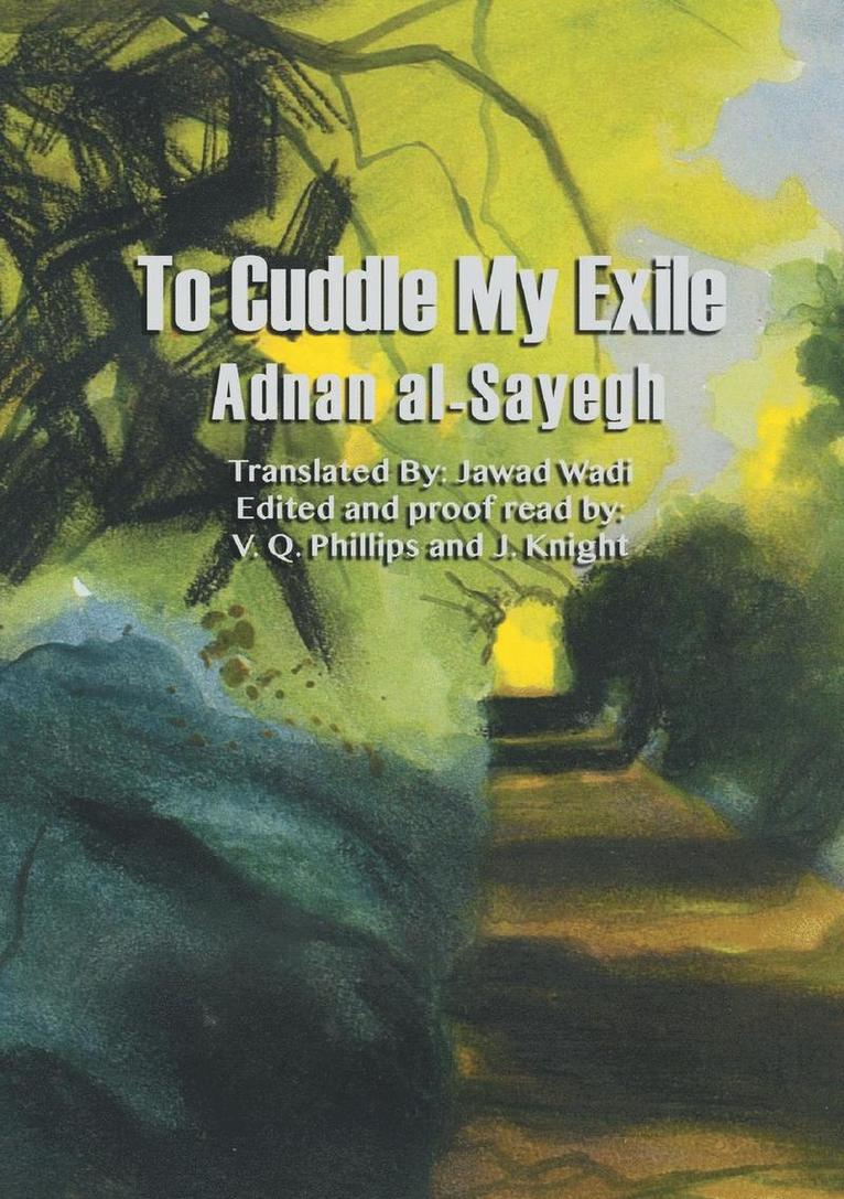 To Cuddle My Exile 1