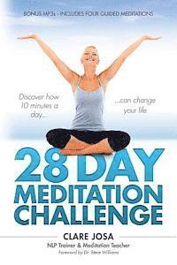 bokomslag 28 Day Meditation Challenge: Discover how 10 minutes a day can change your life.