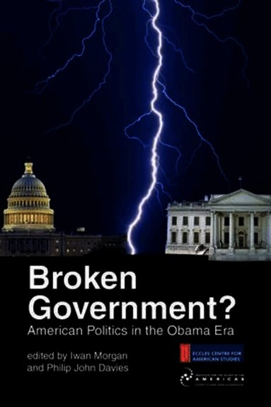 Iwan Morgan, Philip D. Davies - Broken Government?, Häftad