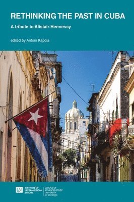 Rethinking Past and Present in Cuba 1