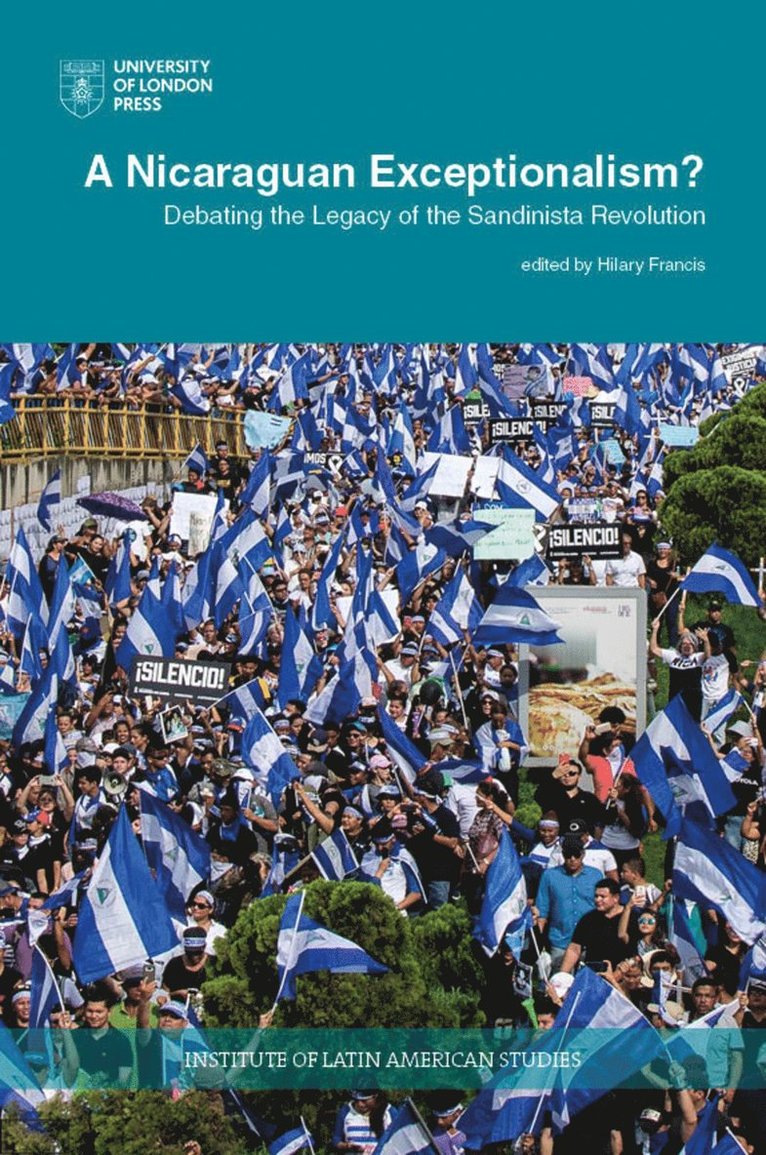 Hilary Francis - Nicaraguan Exceptionalism?, Häftad