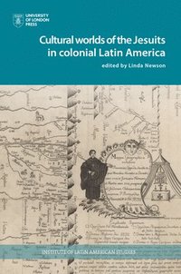 bokomslag Cultural Worlds of the Jesuits in Colonial Latin America