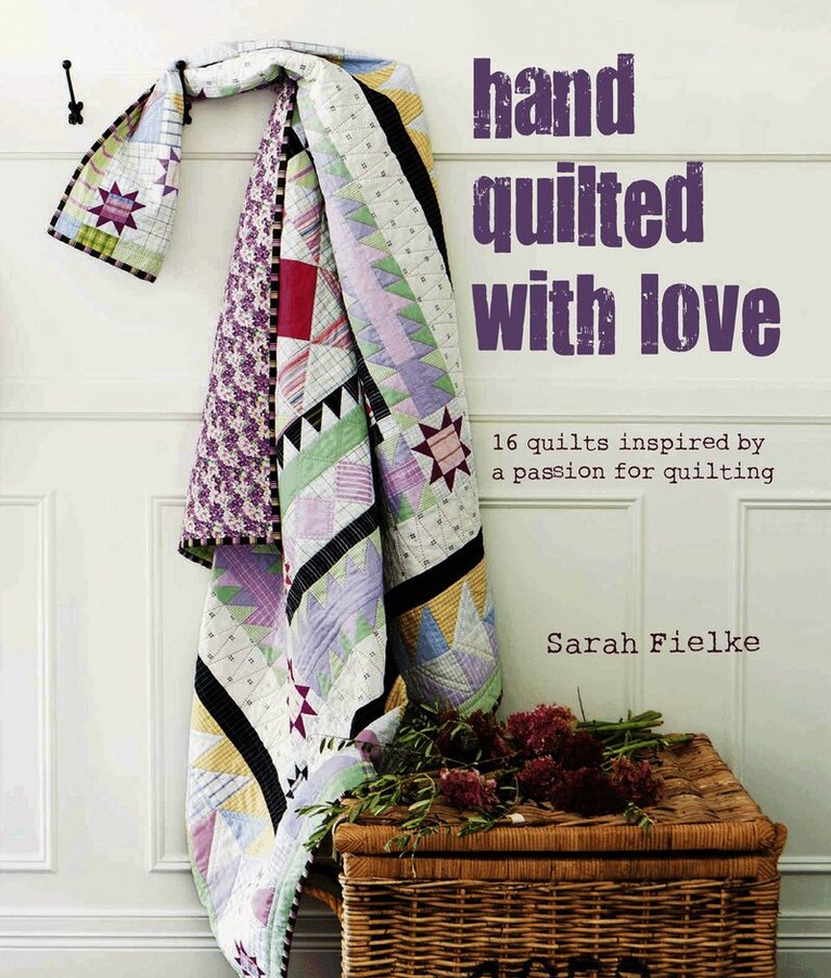 Hand Quilted with Love