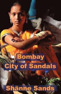 bokomslag Bombay City of Sandals