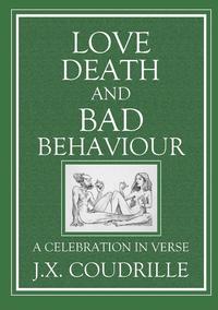 bokomslag Love, Death & Bad Behaviour