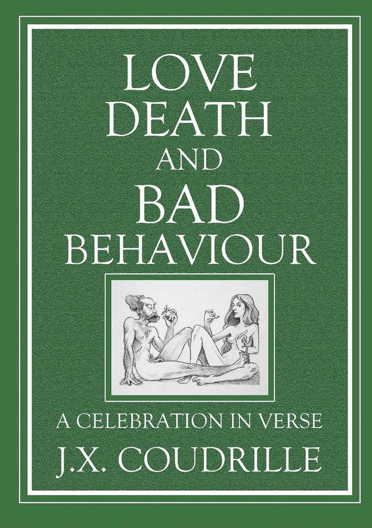 Love, Death & Bad Behaviour 1