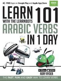 bokomslag Learn 101 Arabic Verbs In 1 Day