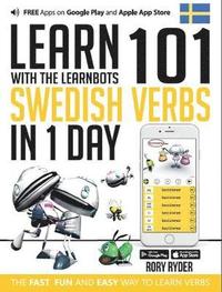 bokomslag Learn 101 Swedish Verbs in 1 Day