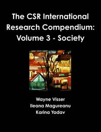 bokomslag The CSR International Research Compendium: Volume 3 - Society