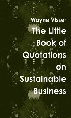 Little Book of Quotations on Sustainable Business