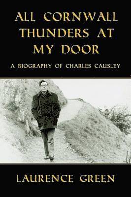 Laurence Green - All Cornwall Thunders at My Door, Häftad