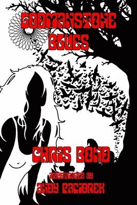 Chris Bond - Godmanstone Blues, Häftad