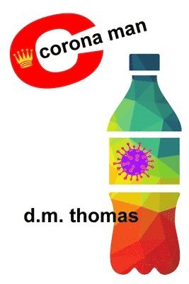 D.M. Thomas - Corona Man, Häftad