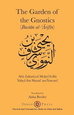 Yaḥyā Abū Sharaf An-Nawawī - Gardens of the Gnostics, Häftad