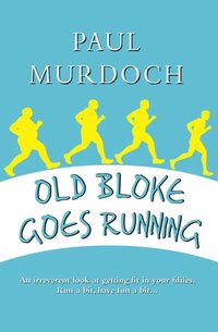 bokomslag Old Bloke Goes Running