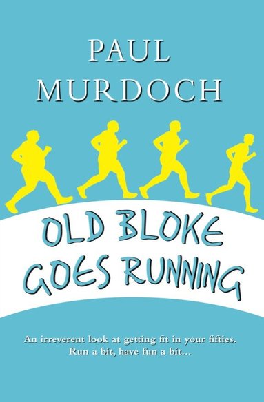 bokomslag Old Bloke Goes Running