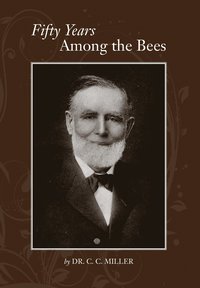 bokomslag Fifty years among Bees