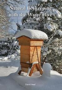 bokomslag Natural Beekeeping with the Warre Hive