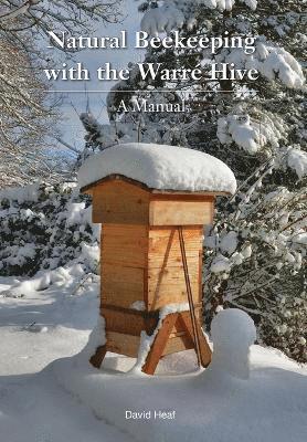 David Heaf - Natural Beekeeping with the Warre Hive, Häftad