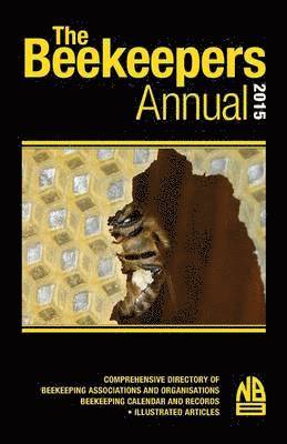 John Phipps - Beekeepers Annual 2015, Häftad