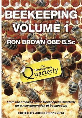 Ron Brown, John Phipps - Beekeeping Volume 1, Häftad