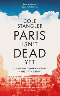 bokomslag Paris Isn't Dead Yet