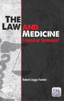 The Law and Medicine 1