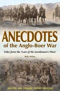 bokomslag Anecdotes of the Anglo-Boer War 1899-1902