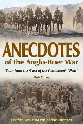 Anecdotes of the Anglo-Boer War 1