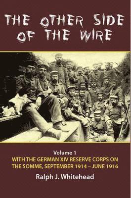 Ralph J. Whitehead, Ralph J Whitehead - Other Side of the Wire Volume 1, Häftad