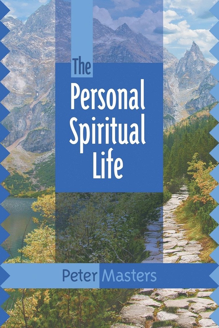 The Personal Spiritual Life 1