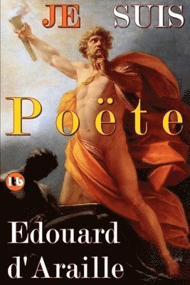 JE SUIS POETE