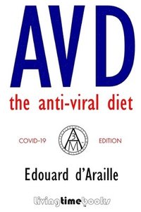 bokomslag AVD: The Anti-Viral Diet