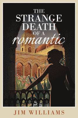 Jim Williams - Strange Death of a Romantic, Häftad