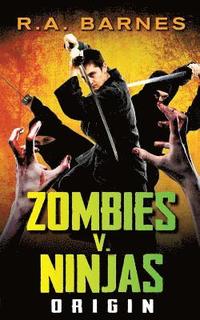 bokomslag Zombies v. Ninjas: No. 1