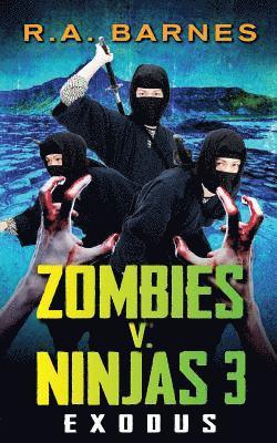 bokomslag Zombies v. Ninjas: No. 3