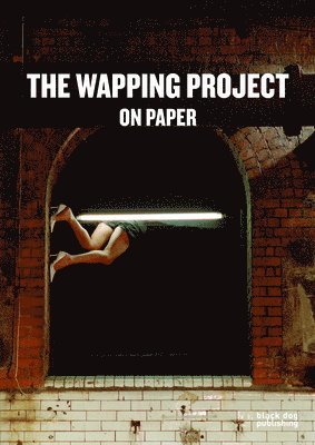 Wapping Project: On Paper 1
