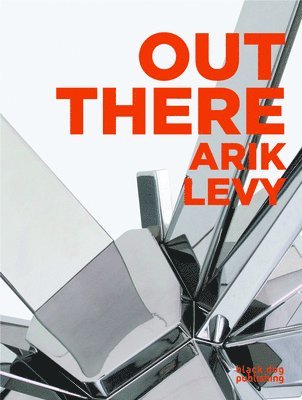 bokomslag Out There: Arik Levy