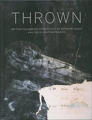 Gwyn Hanssen Pigott, Tam Irving - Thrown, Inbunden