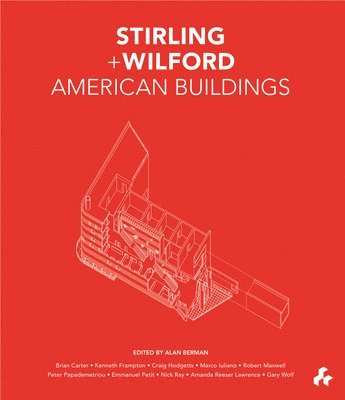 Stirling and Wilford American Buildings 1